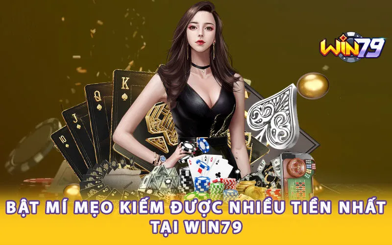 bat-mi-meo-kiem-duoc-nhieu-tien-nhat-tai-win79